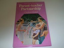Parent-teacher partnership (Evans modern teaching)