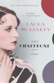 The Chaperone (Turtleback School & Library Binding Edition)