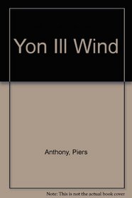 Yon Ill Wind (Xanth, Bk 20)