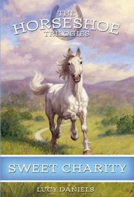 Sweet Charity  (Horseshoe Trilogies, Bk 3)