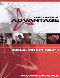 The Unfair Advantage: Sell with NLP!