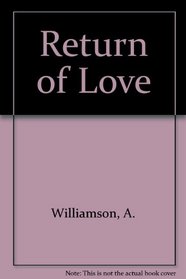 A Return to Love