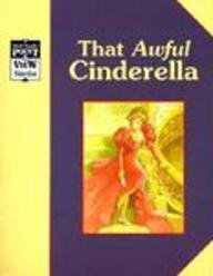 Cinderella/That Awful Cinderella (Steck-Vaughn Point of View Stories)