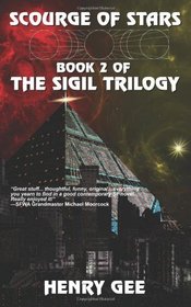 Scourge of Stars: Book Two of The Sigil Trilogy