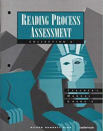 Reading Process Assessment: Collection 6 (Teacher's Manual Grade 6) (Silver Burdett Ginn Literature Works)