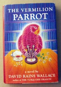 The Vermillion Parrot