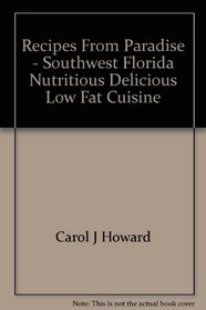 Recipes from Paradise : Nutritious, Delicious, Low Fat Cuisine