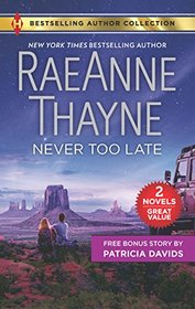 Never Too Late & His Bundle of Love (Harlequin Bestselling Author Collection)
