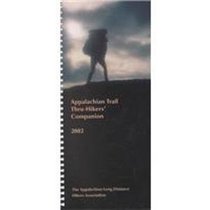 Appalachian Trail Thru-Hikers' Companion: 2002