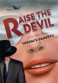 Raise the Devil (Scott Elliott Mysteries)