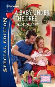 A Baby Under the Tree (Brighton Valley Babies, Bk 1) (Harlequin Special Edition, No 2158)