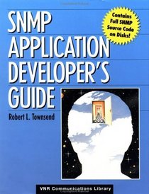 SNMP Application Developer's Guide (VNR Communications Library)