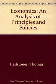 Economics: An Analysis of Principles and Policies