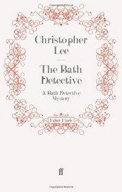 The Bath Detective: A Bath Detective Mystery