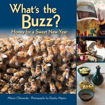 What's the Buzz?: Honey for a Sweet New Year (High Holidays)