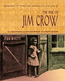 The Rise of Jim Crow (Drama of African-American History)