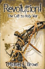 Revolution!: The Call to Holy War