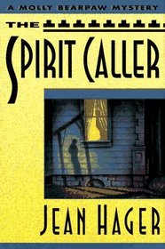The Spirit Caller (Molly Bearpaw, Bk 4)