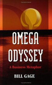 Omega Odyssey : A Business Metaphor