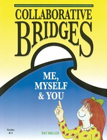 Collaborative Bridges: Me, Myself & You