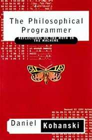 The Philosophical Programmer: Reflections on the Moth in the Machine