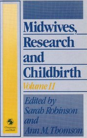 Midwives, Research and Childbirth (Midwives, Research  Childbirth Series 2)