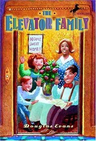The Elevator Family (Elevator Family, Bk 1)