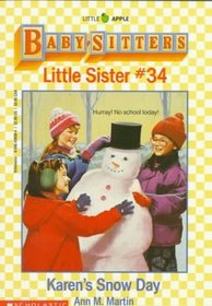Karen's Snow Day (Baby-Sitters Little Sister, Bk 34)