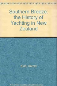 Southern Breeze: the History of Yachting in New Zealand