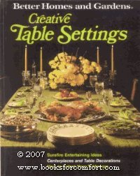 Creative table settings (Better homes and gardens books)