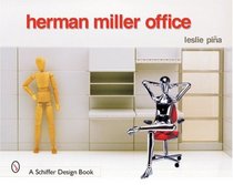 Herman Miller Office (Schiffer Design Book)