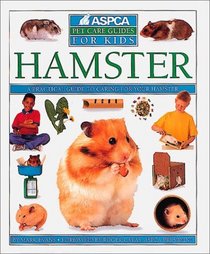 Hamster (ASPCA Pet Care Guides)