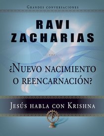 Nuevo nacimiento o reencarnacion (Grandes Conversaciones) (Spanish Edition)