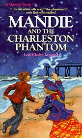 Mandie and the Charleston Phantom (Mandie, Bk 7)