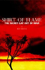 Shirt of Flame: The Secret Gay Art of War