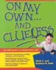 On My Own and Clueless: An Lds Guide to Independent Life