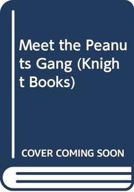 Meet the Peanuts Gang (Knight Books)
