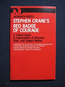 Stephen Crane's Red Badge of Courage (Monarch Notes)