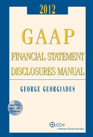 GAAP Financial Statement Disclosures Manual, CD-ROM (2011-2012)