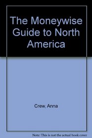 The Moneywise Guide to North America