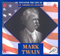 Mark Twain (Discover the Life of An American Legend)