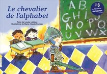 Le Chevalier De L'Alphabet (Picture Books)