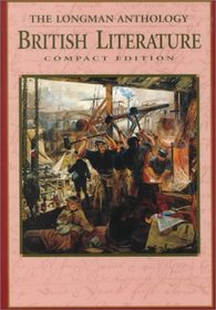 The Longman Anthology of British Literature: Compact Edition