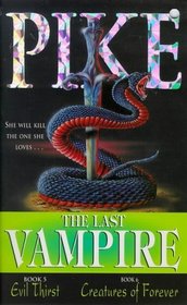 The Last Vampire: Evil Thirst AND No.6: Creatures of Forever No.5