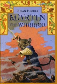 Martin the Warrior (Redwall, Book 6)