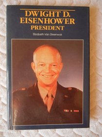 Dwight David Eisenhower, President