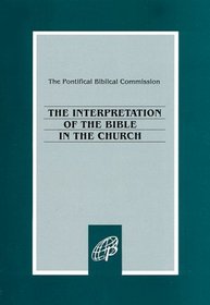The Interpretation of the Bible in the Church