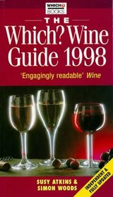 The Which? Wine Guide 1998 (Which? Consumer Guides)