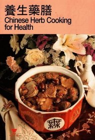 Chinese Herb Cooking for Health