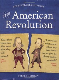 The American Revolution (Storyteller's History)